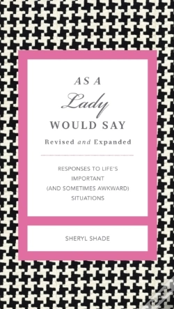 Capa do artigo As A Lady Would Say Revised And Expanded