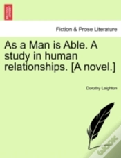 Capa do artigo As A Man Is Able. A Study In Human Relationships. (A Novel.)