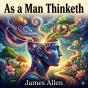 As A Man Thinketh - Preview