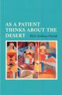 As A Patient Thinks About The Desert - Preview