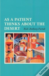 As A Patient Thinks About The Desert