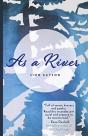 As A River - Preview