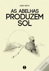 As Abelhas Produzem Sol