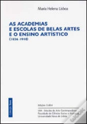 Capa do artigo As Academias e Escolas de Belas Artes e o Ensino Artístico (1836-1910)