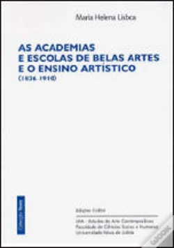 Capa do artigo As Academias e Escolas de Belas Artes e o Ensino Artístico (1836-1910)