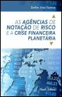 As Agências de Notação de Risco e a Crise Financeira Planetária - Preview