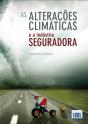 As Alterações Climáticas e a Indústria Seguradora  - Preview