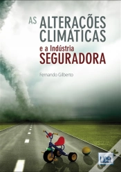 Capa do artigo As Alterações Climáticas e a Indústria Seguradora 