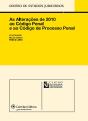 As Alterações de 2010 ao Código Penal e ao Código de Processo Penal - Preview