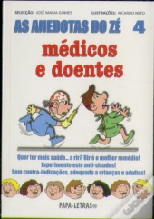 As Anedotas do Zé - Médicos e Doentes
