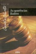 As Aparências Iludem
