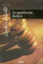 As Aparências Iludem - Preview