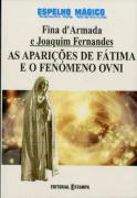 As Aparições de Fátima e o Fenómeno Ovni