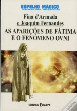Capa do artigo As Aparições de Fátima e o Fenómeno Ovni