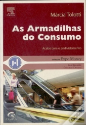 As Armadilhas Do Consumo