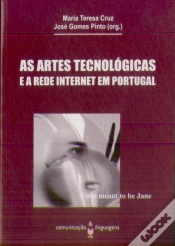 Capa do artigo As Artes Tecnológicas e a Rede Internet em Portugal