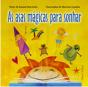 As Asas Mágicas para Sonhar - Preview