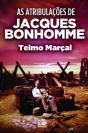 As Atribulações de Jacques Bonhomme - Preview