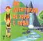 As Aventuras de João e Rosa - Preview