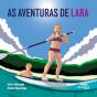 As Aventuras De Lara - Preview