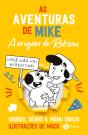 As Aventuras De Mike 4: A Origem De Robson - Preview