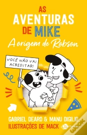 Capa do artigo As Aventuras De Mike 4: A Origem De Robson