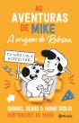 As Aventuras de Mike - A Origem do Robson - Preview