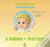 As Aventuras do Dragãozinho Azul  A Belinha de Berlim!
