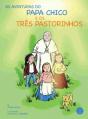 As Aventuras do Papa Chico e os Três Pastorinhos - Preview