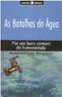 As Batalhas da Água - Preview