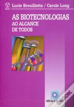 As Biotecnologias ao Alcance de Todos