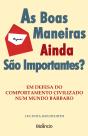 As Boas Maneiras Ainda São Importantes? - Preview