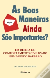 As Boas Maneiras Ainda São Importantes?
