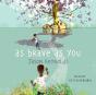 As Brave As You - Preview