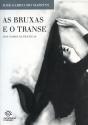 As Bruxas e o Transe - Preview