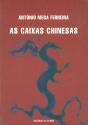 As Caixas Chinesas - Preview