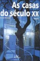 As casas do Século XX