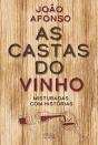 As Castas do Vinho - Preview