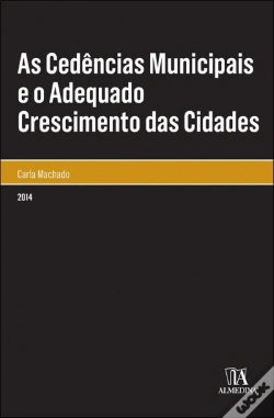 Capa do artigo As Cedências Municipais e o Adequado Crescimento das Cidades