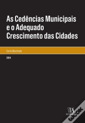 Capa do artigo As Cedências Municipais E O Adequado Crescimento Das Cidades