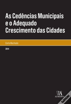 Capa do artigo As Cedências Municipais E O Adequado Crescimento Das Cidades