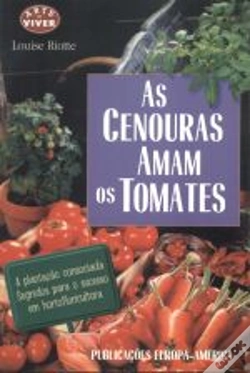 Capa do artigo As Cenouras Amam os Tomates