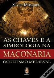Capa do artigo As Chaves e a Simbologia na Maçonaria