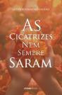 As Cicatrizes Nem Sempre Saram - Preview