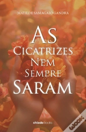 Capa do artigo As Cicatrizes Nem Sempre Saram