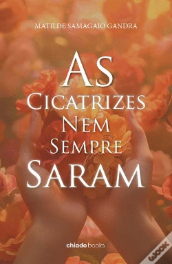 Capa do artigo As Cicatrizes Nem Sempre Saram