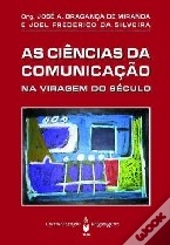 As Ciências da Comunicação na Viragem do Século