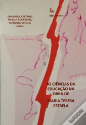 As Ciências da Educação na Obra de Maria Teresa Estrela