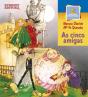 As Cinco Amigas - Preview