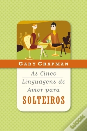 Capa do artigo As Cinco Linguagens Do Amor Para Solteiros